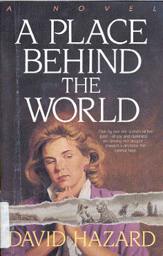 Cover of A Place Behind the World by Dan Thornberg. Courtesy: Bethany House Publishers.