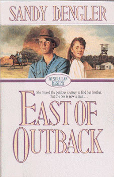 Cover of East Of Outback by Dan Thornberg. Courtesy: Bethany House Publishers.