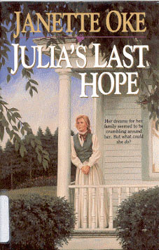 Cover of Julia's Last Hope by Dan Thornberg. Courtesy: Bethany House Publishers.