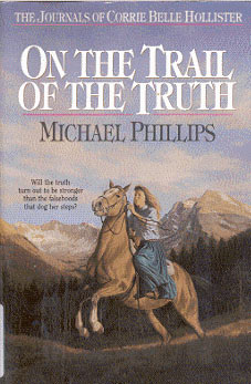 Cover of On the Trail of the Truth by Dan Thornberg. Courtesy: Bethany House Publishers.